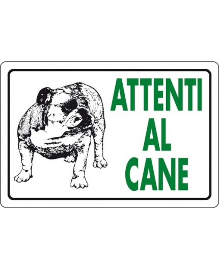 Cartello Attenti al Cane e al Padrone