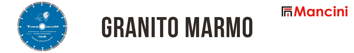 Mancini | Dischi per Granito Marmo Turbodiam